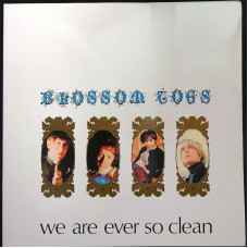 BLOSSOM TOES We Are Ever So Clean (Astrozombie – AZ2) unofficial LP of 1967 album